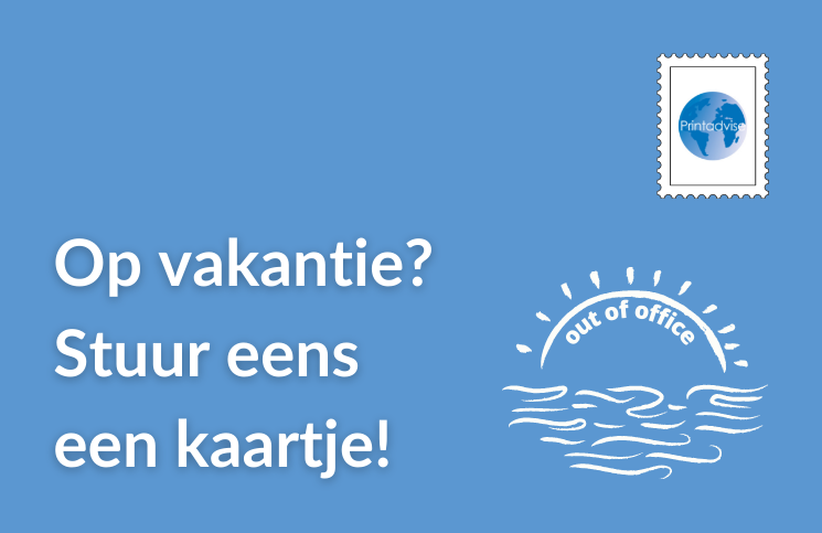 Stuur eens een kaartje!